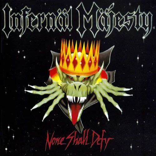Cover of Infernäl Mäjesty – None Shall Defy