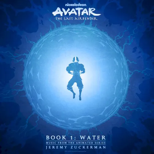 Cover of Jeremy Zuckerman – Avatar: The Last Airbender - Book 1: Water (Music From the Animated Series)