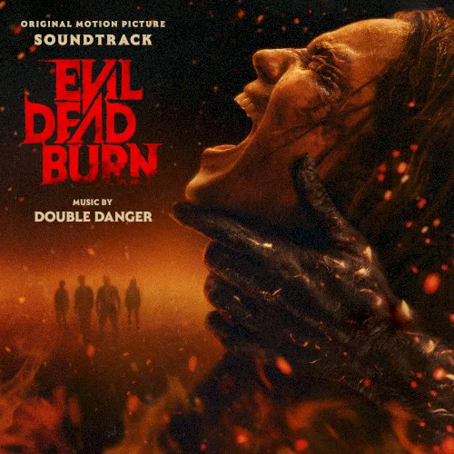 Obal alba Double Danger – Evil Dead Burn: Original Motion Picture Soundtrack