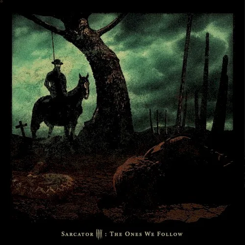 Cover of Sarcator – The Ones We Follow
