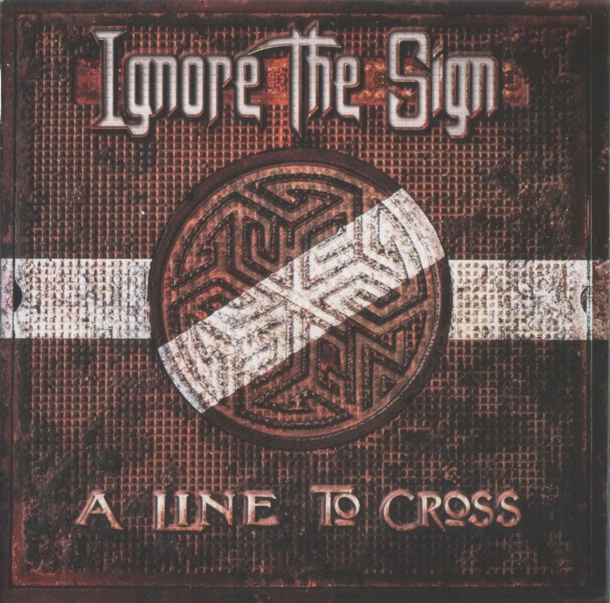 Obal albumu Ignore the Sign – A Line to Cross