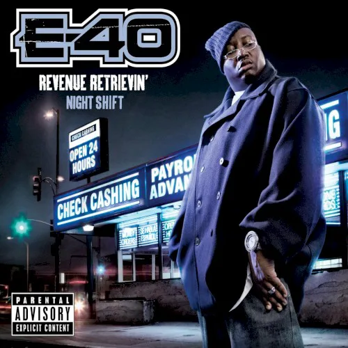 Cover of E‐40 – Revenue Retrievin': Night Shift