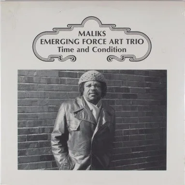 Obal alba Maliks Emerging Force Arts Trio – Time and Condition