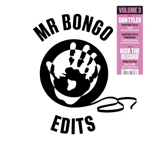Obal alba Dan Tyler, Nick the Record – Mr Bongo Edits Volume 3