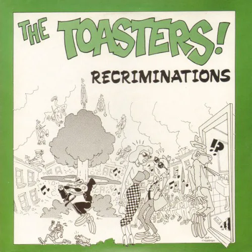 Cover of The Toasters – Recriminations