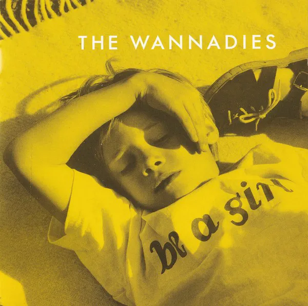 Cover of The Wannadies – Be a Girl