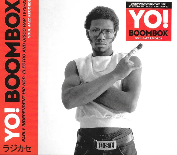 Obal alba Various Artists – Yo! Boombox: Early Independent Hip Hop, Electro and Disco Rap 1979-83