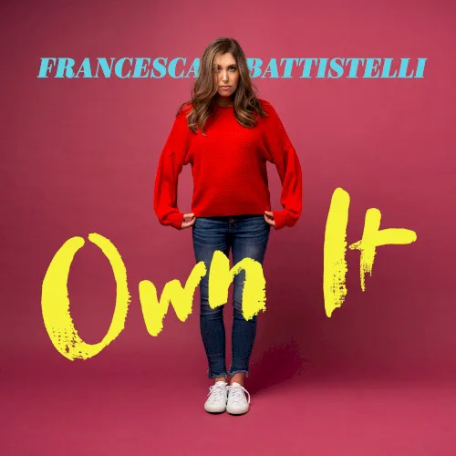Cover of Francesca Battistelli – Own It