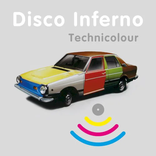 Cover of Disco Inferno – Technicolour