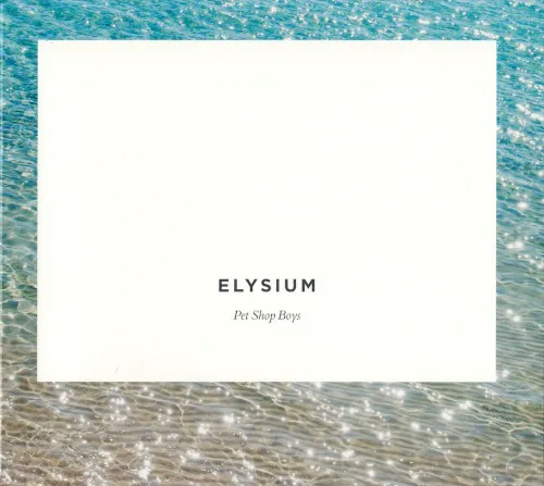Cover of Pet Shop Boys – Elysium