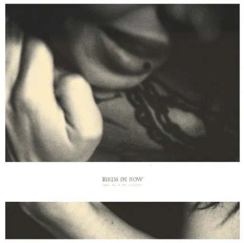 Cover of Birds in Row – You, Me & the Violence