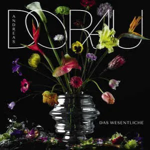 Obal alba Andreas Dorau – Das Wesentliche