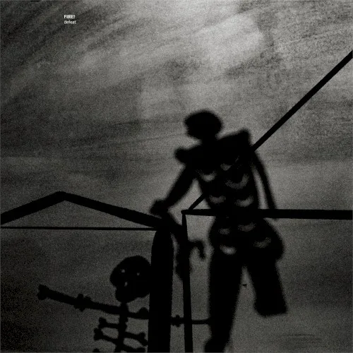 Cover of Fire! – Defeat
