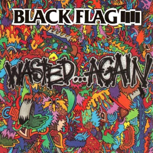 Obal alba Black Flag – Wasted...Again
