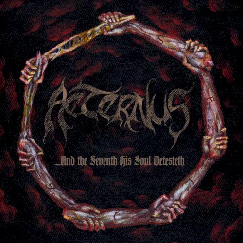 Cover of Aeternus – …And the Seventh His Soul Detesteth