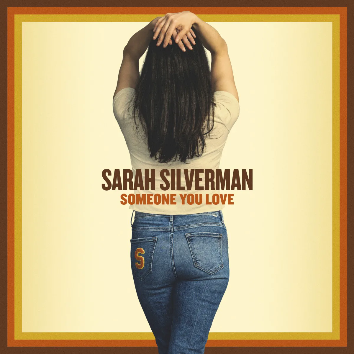 Obal alba Sarah Silverman – Someone You Love