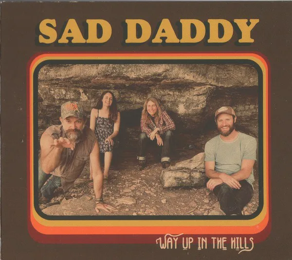 Cover of Sad Daddy – Way Up in the Hills