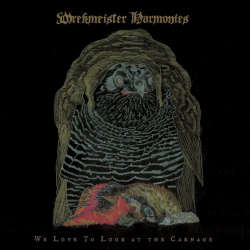 Obal alba Wrekmeister Harmonies – We Love to Look at the Carnage