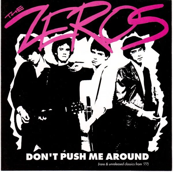 Cover of The Zeros – Don’t Push Me Around
