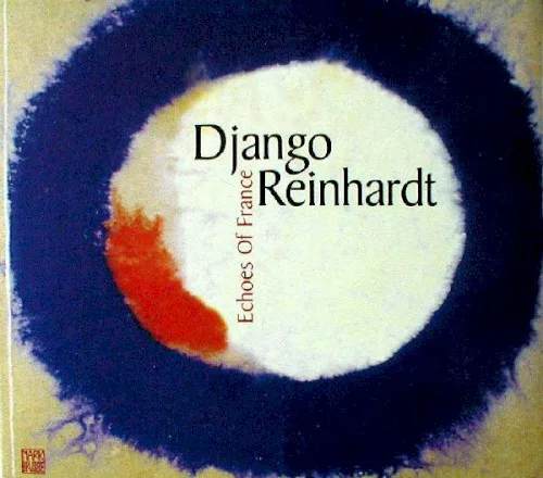 Obal alba Django Reinhardt – Echoes of France