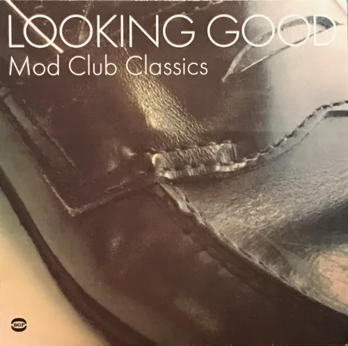Cover of Various Artists – Looking Good: Mod Club Classics
