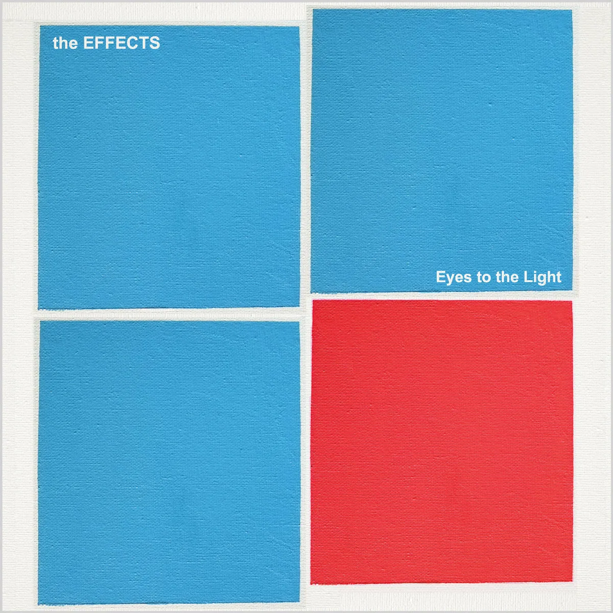 Cover of the EFFECTS – Eyes To The Light