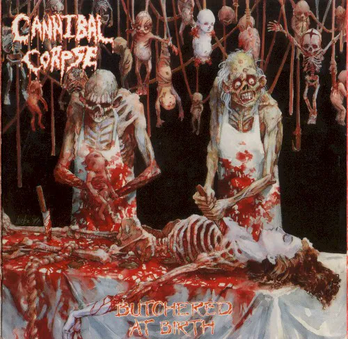 Obal albumu Cannibal Corpse – Butchered at Birth