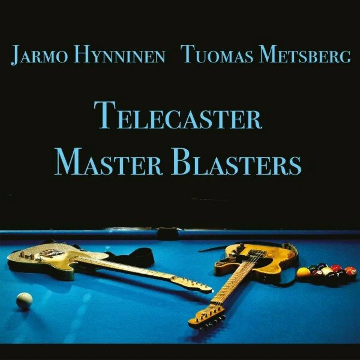 Cover of Jarmo Hynninen, Tuomas Metsberg – Telecaster Master Blasters