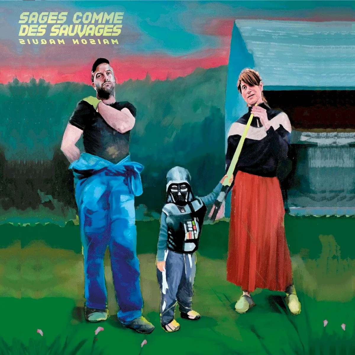 Obal albumu Sages comme des sauvages – Maison Maquis