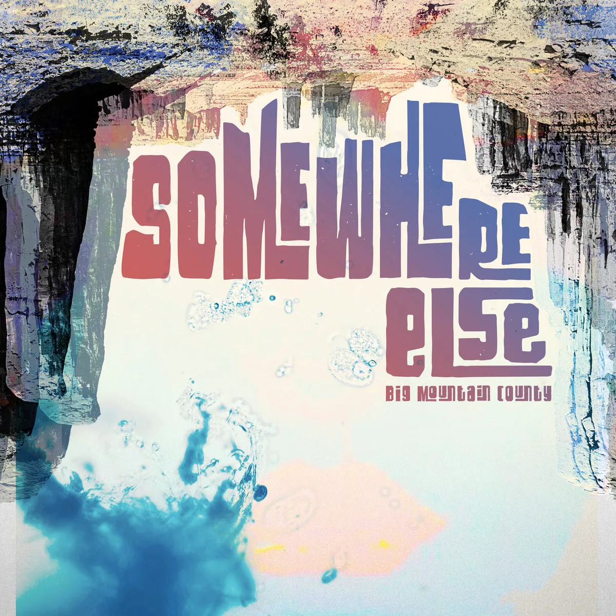 Obal albumu Big Mountain County – Somewhere Else