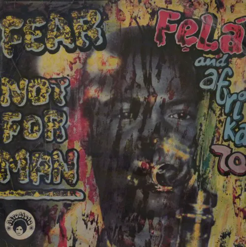 Obal albumu Fela Kuti, Africa 70 – Fear Not for Man