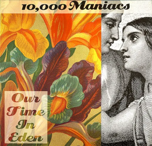 Obal alba 10,000 Maniacs – Our Time in Eden