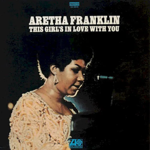 Cover of Aretha Franklin – This Girl’s in Love With You