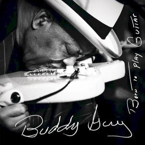 Obal alba Buddy Guy – Born to Play Guitar