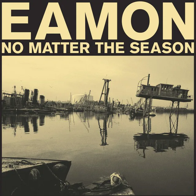 Obal alba Eamon – No Matter the Season