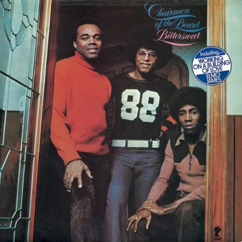 Cover of Chairmen of the Board – Bittersweet