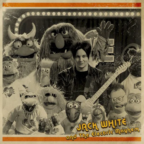 Cover of Jack White, The Electric Mayhem – You Are the Sunshine of My Life