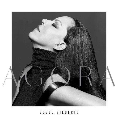 Cover of Bebel Gilberto – Agora