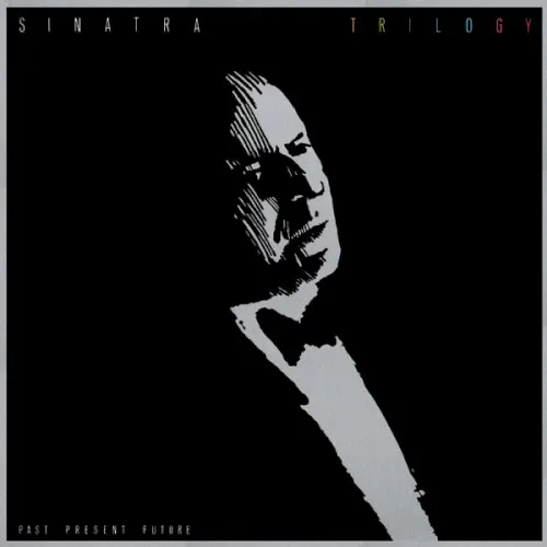Cover of Frank Sinatra – Trilogy: Past Present Future