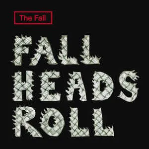 Obal albumu Fall Heads Roll
