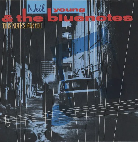 Cover of Neil Young, The Bluenotes – This Note’s for You