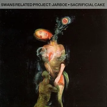 Cover of Jarboe – Sacrificial Cake