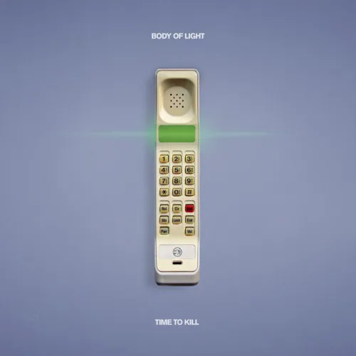 Cover of Body of Light – Time to Kill