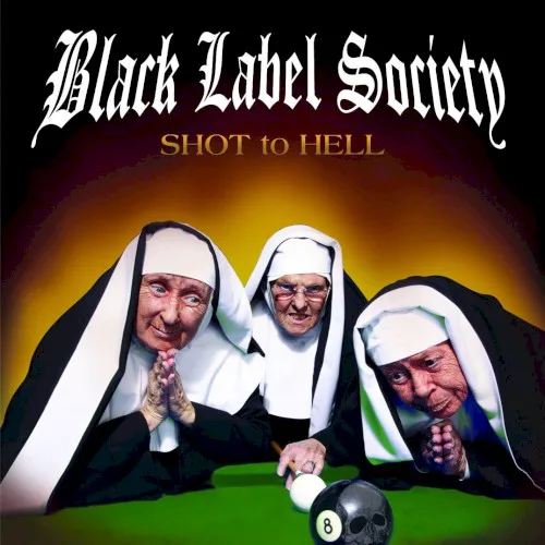 Cover of Black Label Society – Shot to Hell