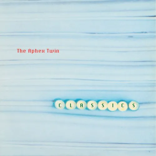 Obal alba Aphex Twin – Classics