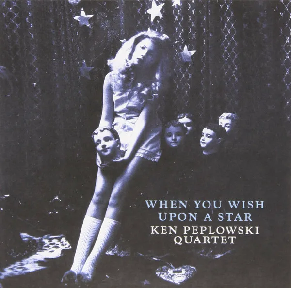Obal alba The Ken Peplowski Quartet – When You Wish Upon a Star
