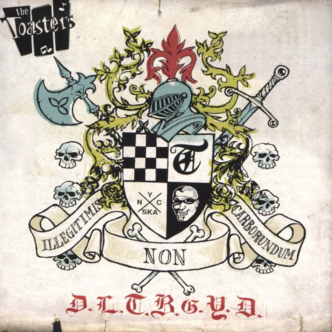 Cover of The Toasters – Don't Let the Bastards Grind You Down