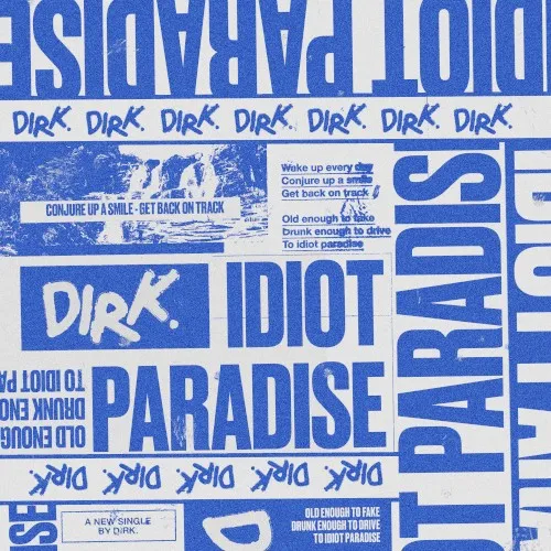 Obal alba DIRK. – Idiot Paradise