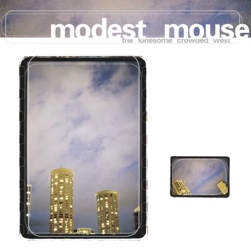Obal alba Modest Mouse – The Lonesome Crowded West