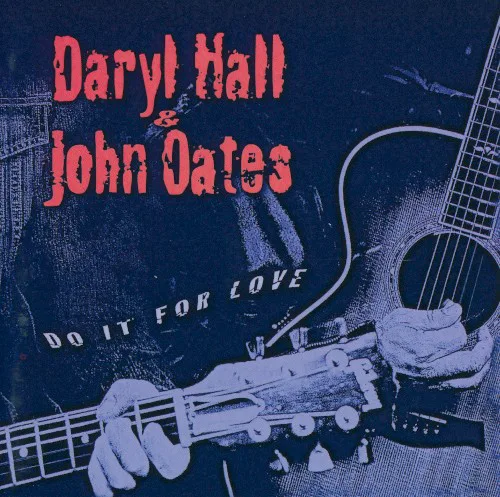 Obal albumu Daryl Hall & John Oates – Do It for Love